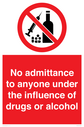 no-admittance-to-anyone-under-the-influence-of-drugs-or-alcohol~
